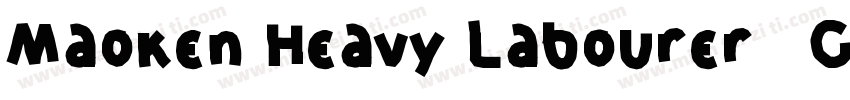 Maoken Heavy Labourer   Gothic字体转换